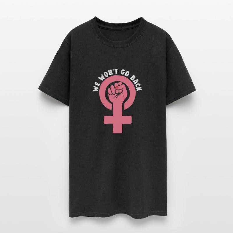 We Wont Go Back - Pro Choice Gift