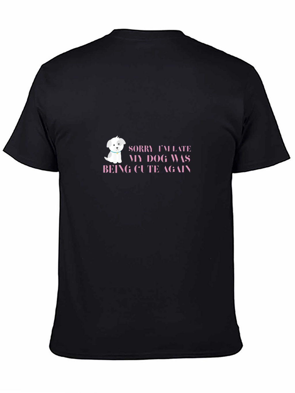 Cute Dog Excuse T-Shirt