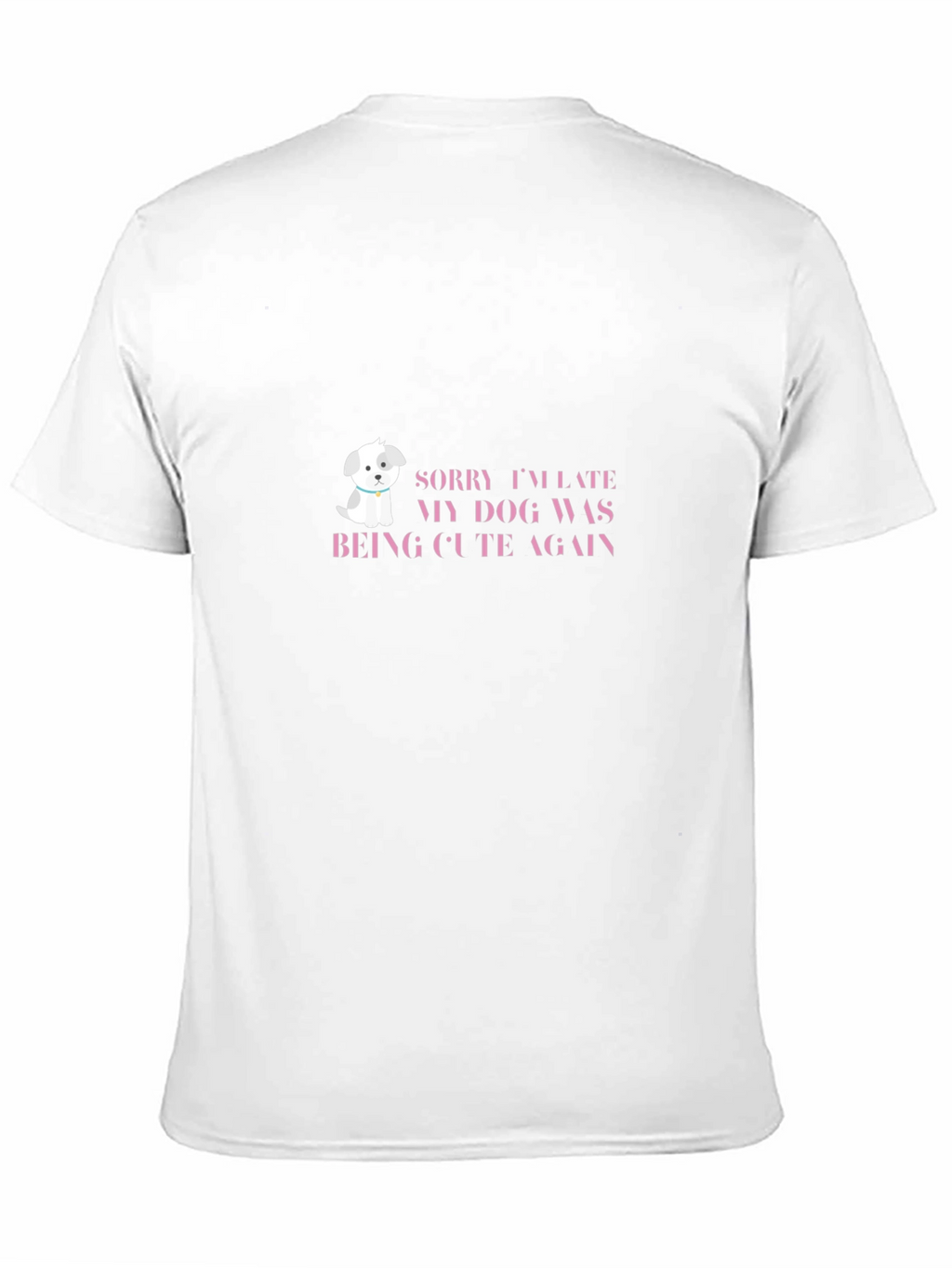 Cute Dog Excuse T-Shirt