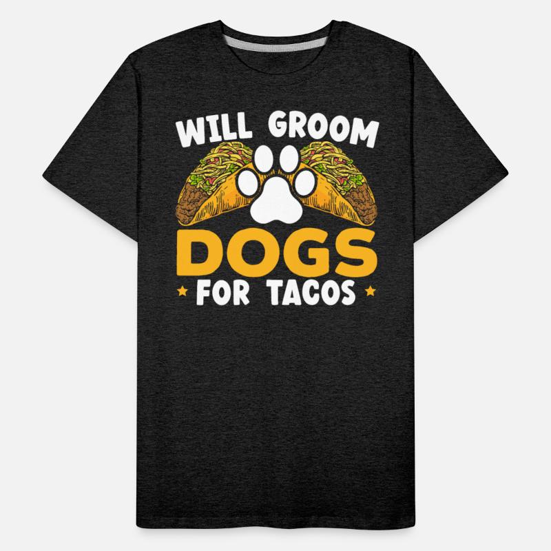 Will Groom Dogs For Tacos Dog Grooming Dog Groomer