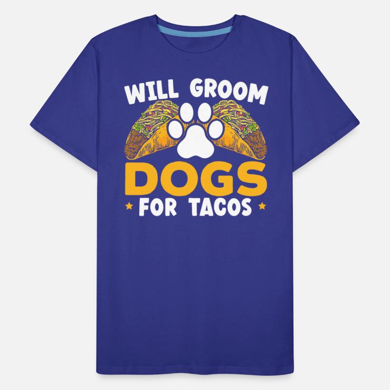 Will Groom Dogs For Tacos Dog Grooming Dog Groomer