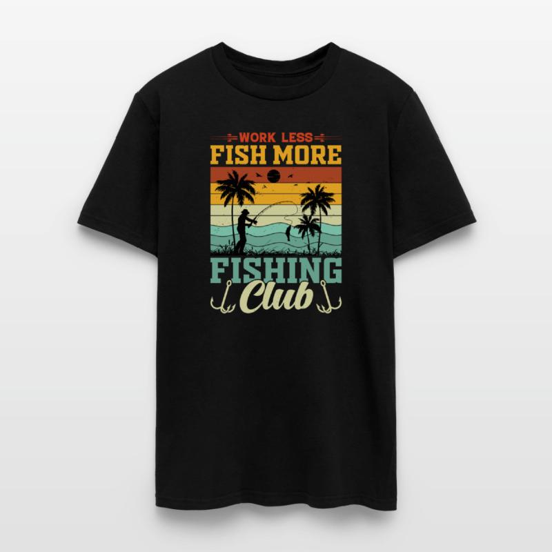 Work Less Fishing More Fishing Club