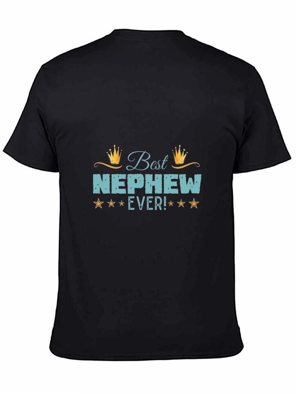Best Nephew Ever Graphic T-Shirt - Novelty Tee