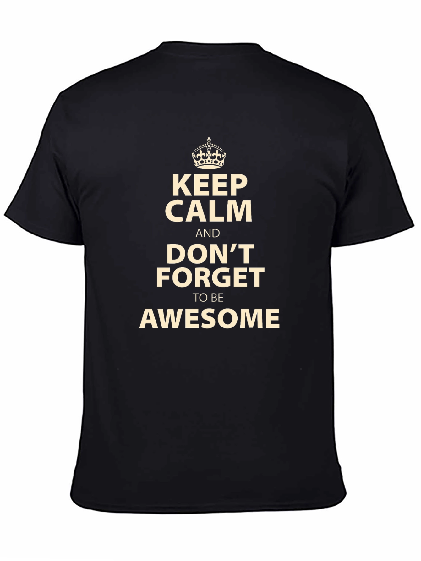 Keep Calm and Be Awesome Black T-Shirt