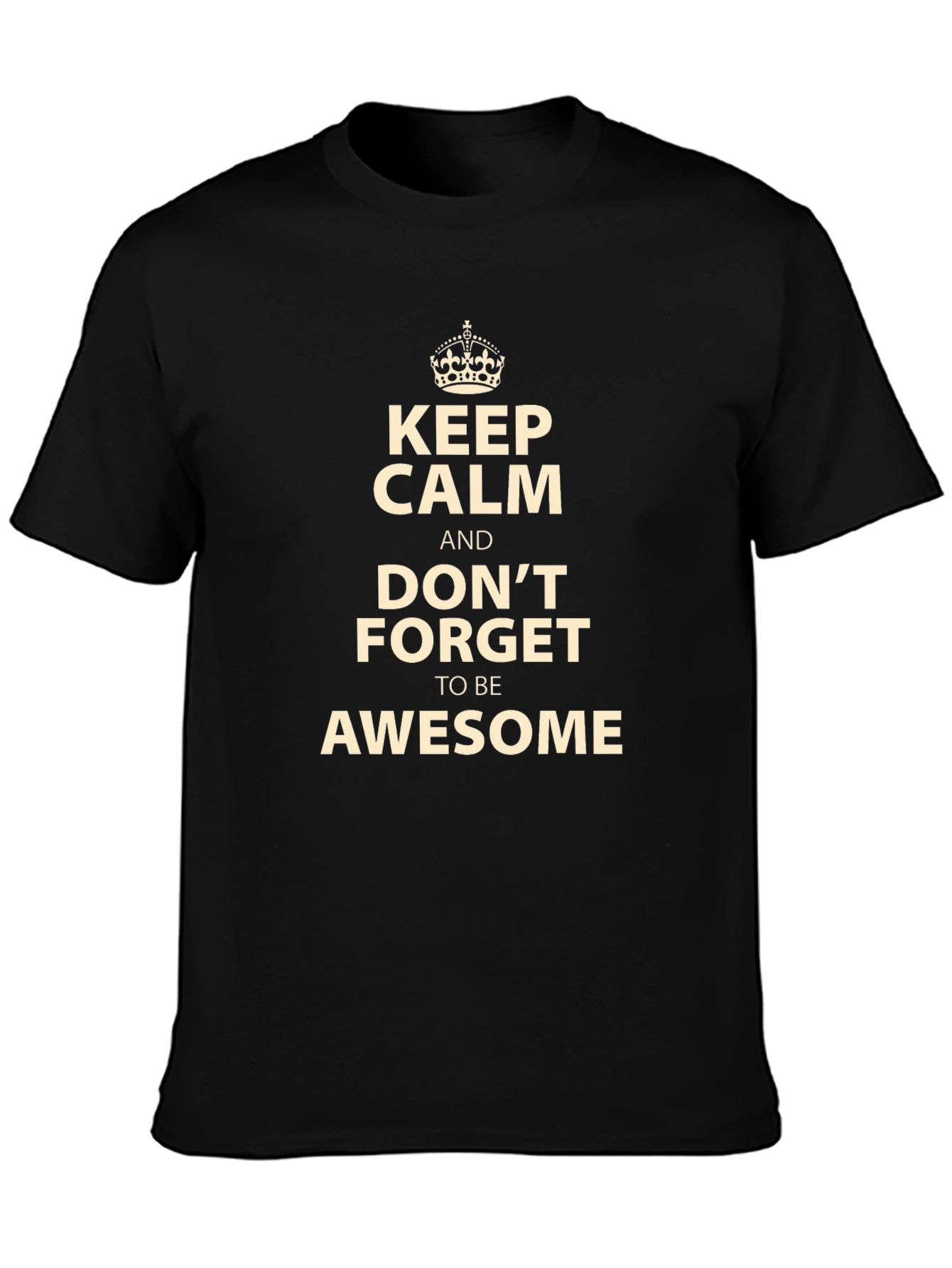 Keep Calm and Be Awesome Black T-Shirt