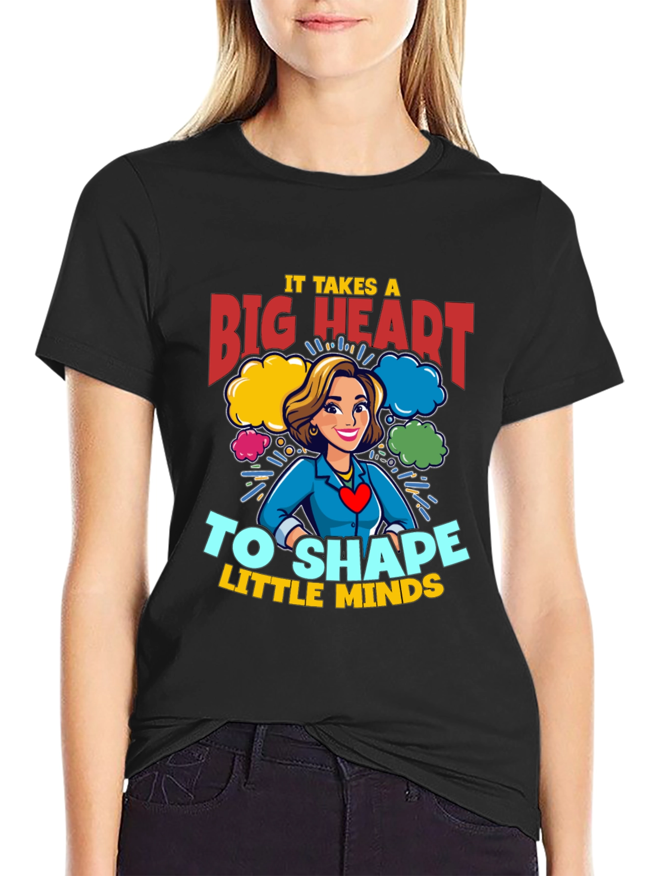 Big Heart Teacher T-Shirt: Shape Little Minds!