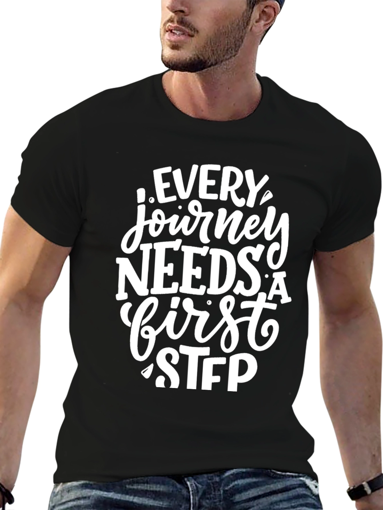 Every Journey Needs a First Step Graphic Tee