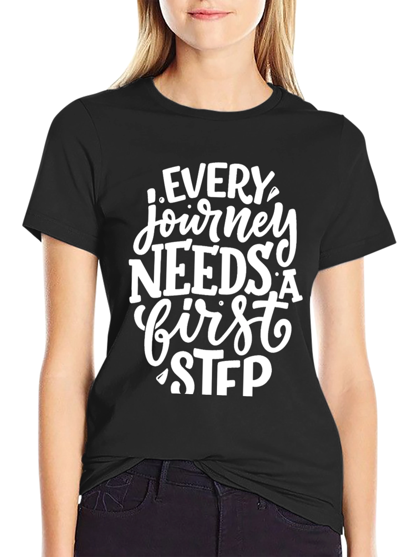 Every Journey Needs a First Step Graphic Tee