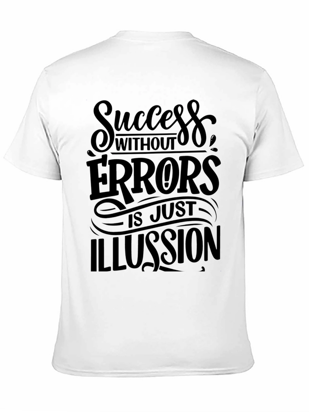 Success Without Errors Graphic Tee
