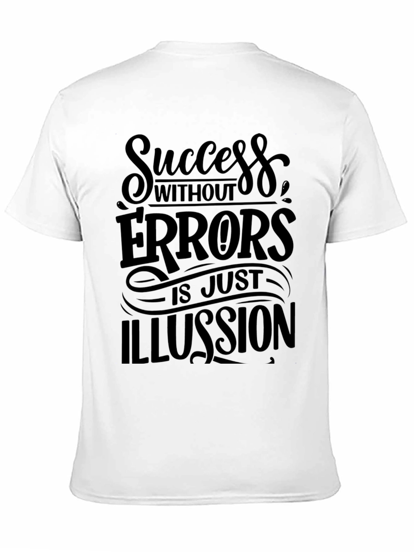 Success Without Errors Graphic Tee