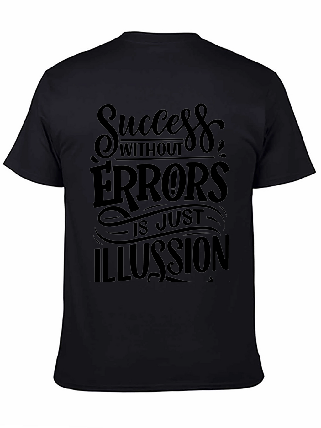Success Without Errors Graphic Tee