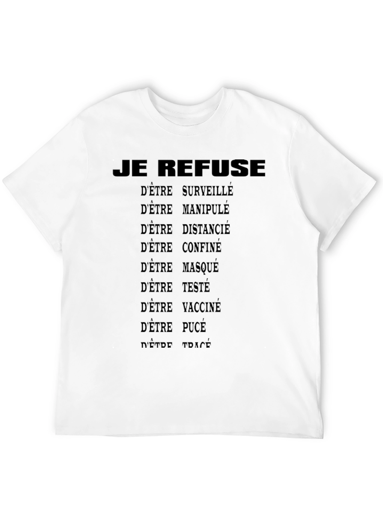 JE REFUSE T-Shirt - Anti-Surveillance & Control Tee