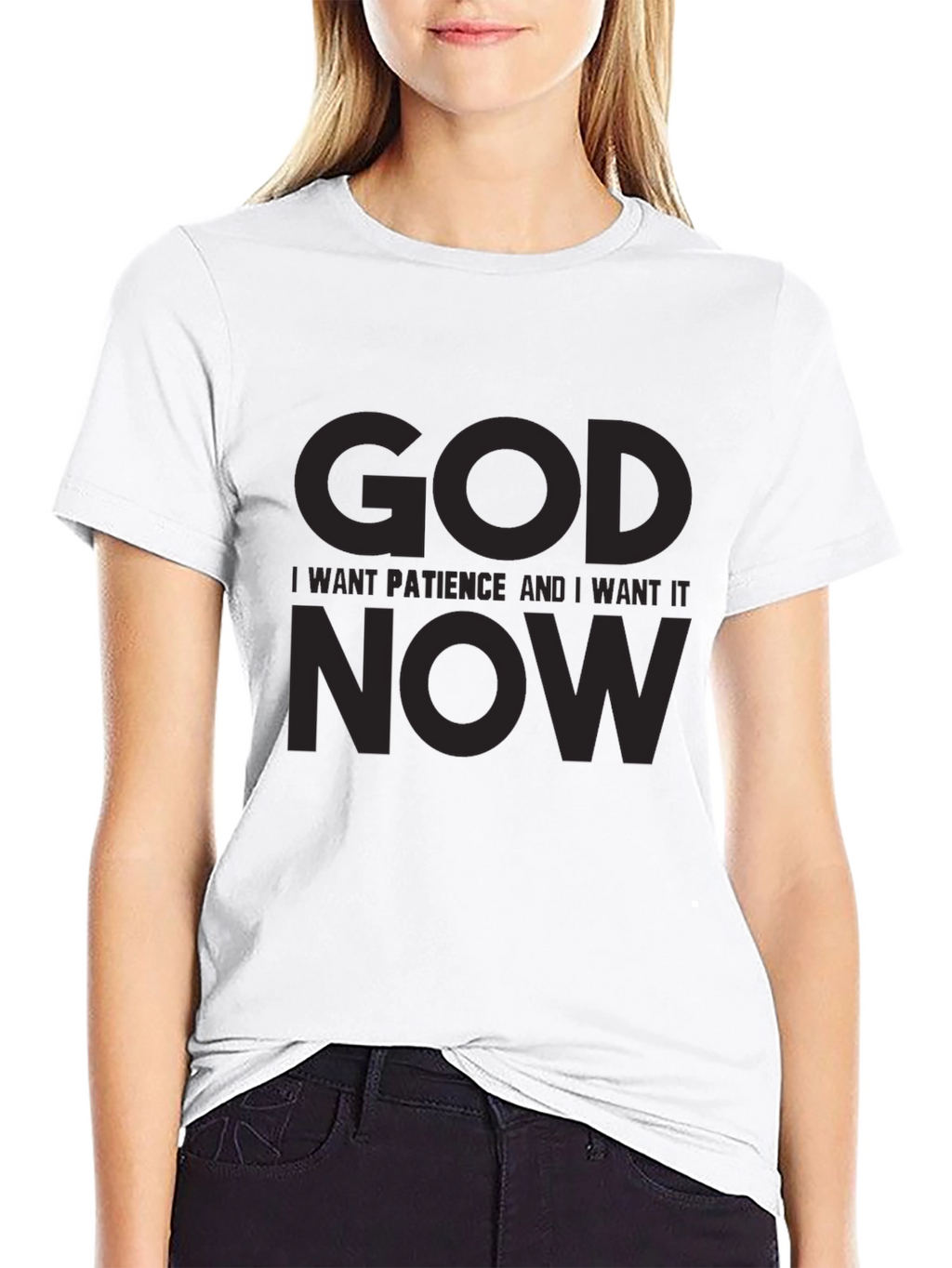 Humorous Graphic T-Shirt: God I Want Patience NOW