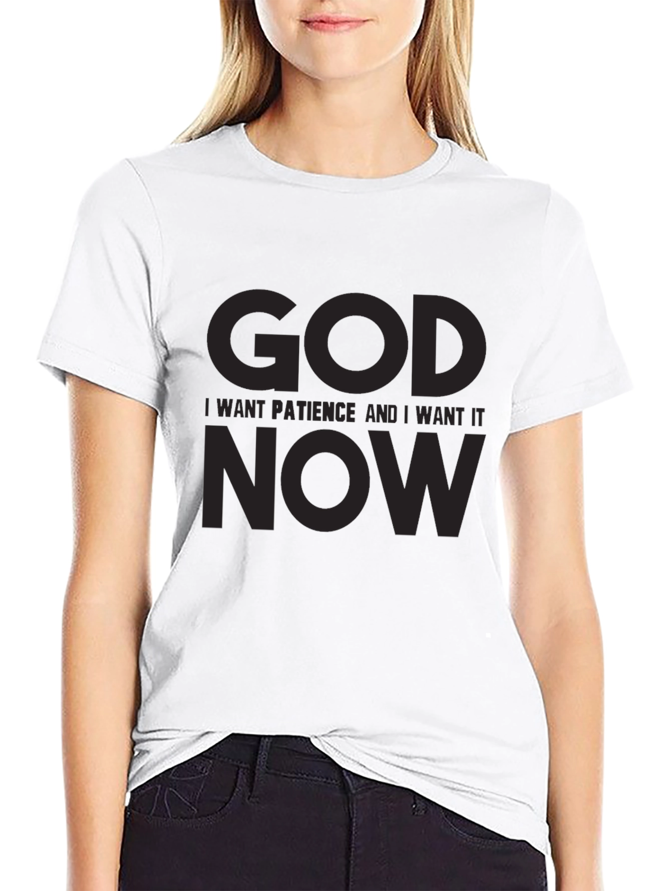 Humorous Graphic T-Shirt: God I Want Patience NOW