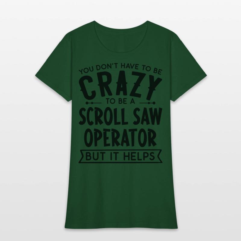 You Don't Have To Be A Crazy Scroll Saw Operator