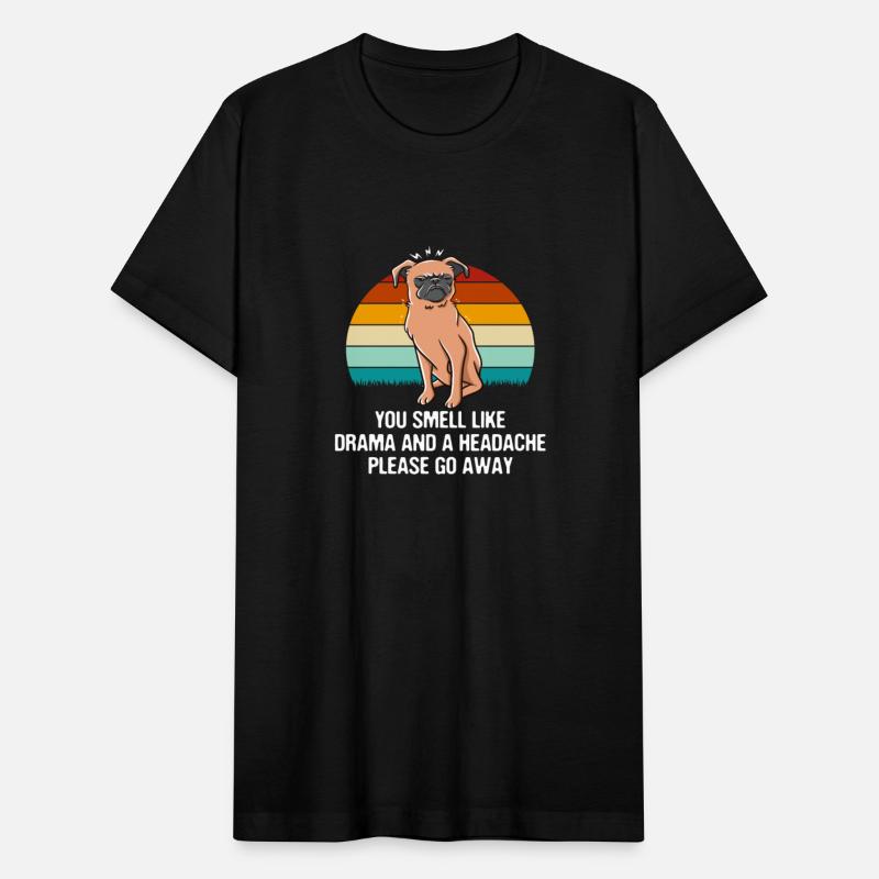 You Smell Like Drama and a Headache Funny Sarcasti