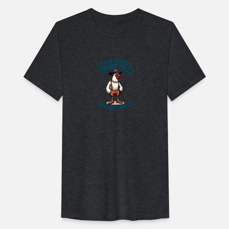 You're Either A Smart Fella Or A Fart Smella