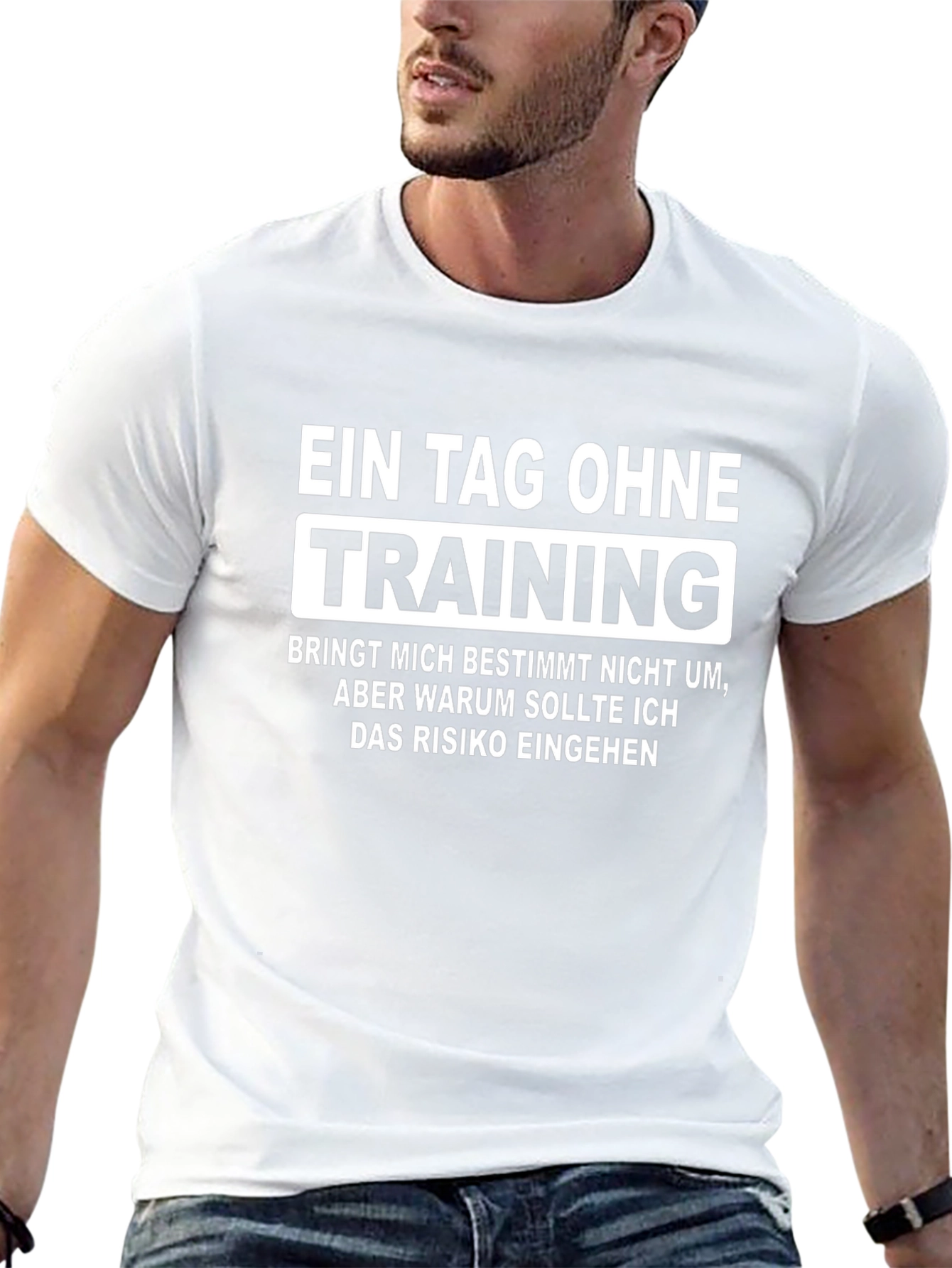 Training T-Shirt: German Humorous Quote