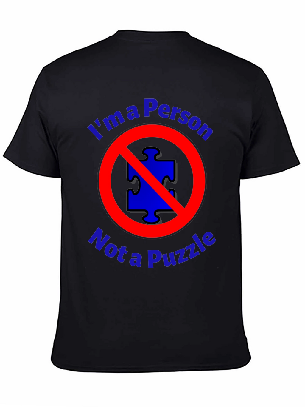 Im a Person Not a Puzzle T-Shirt