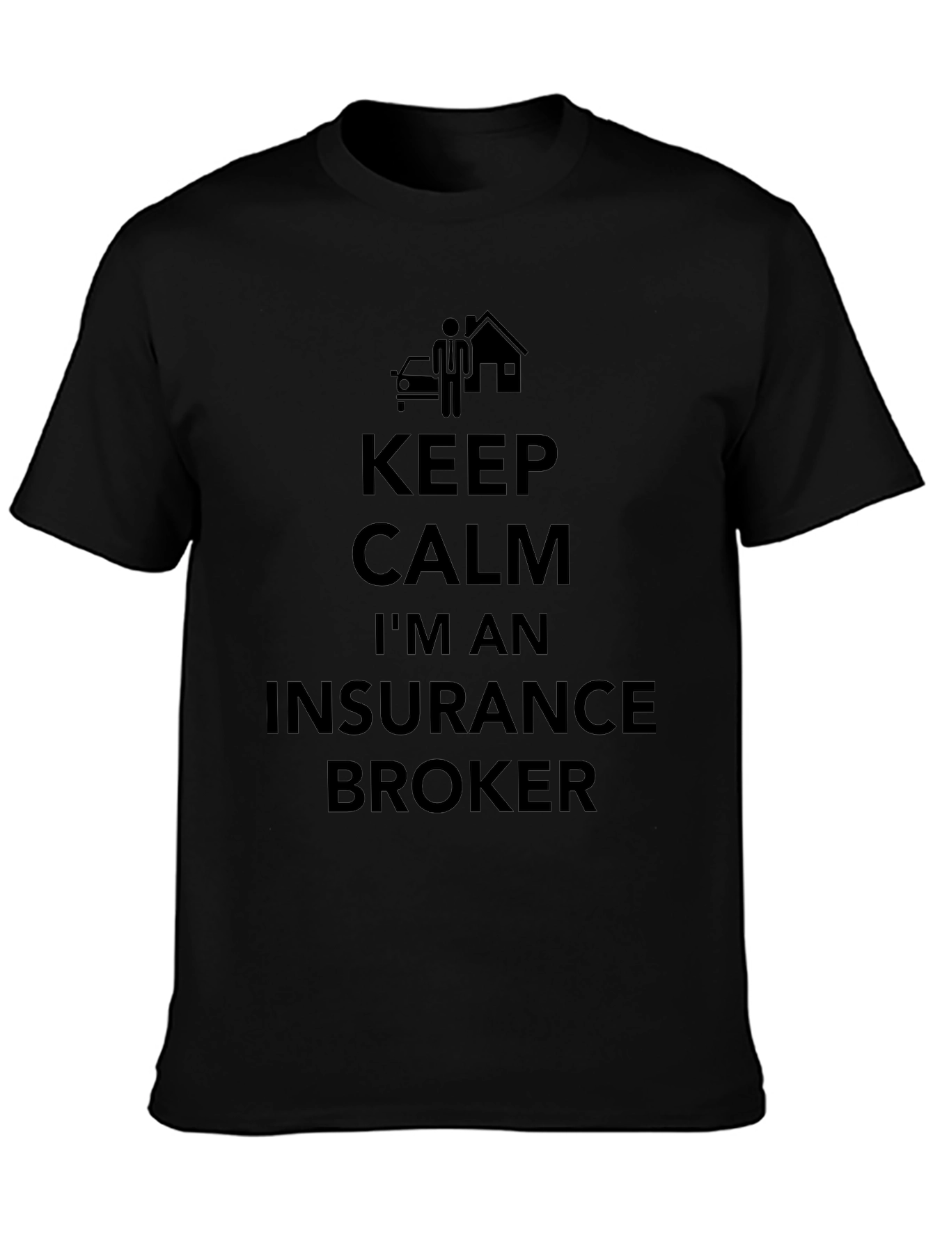 Keep Calm Im an Insurance Broker T-Shirt