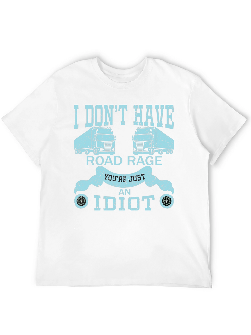 Road Rage T-Shirt: Funny Trucker Tee
