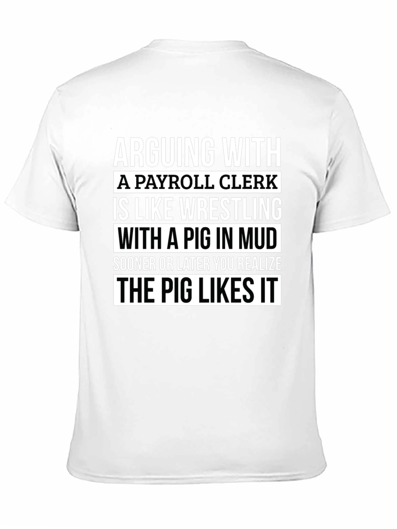 Payroll Clerk Pig T-Shirt Funny Work Tee