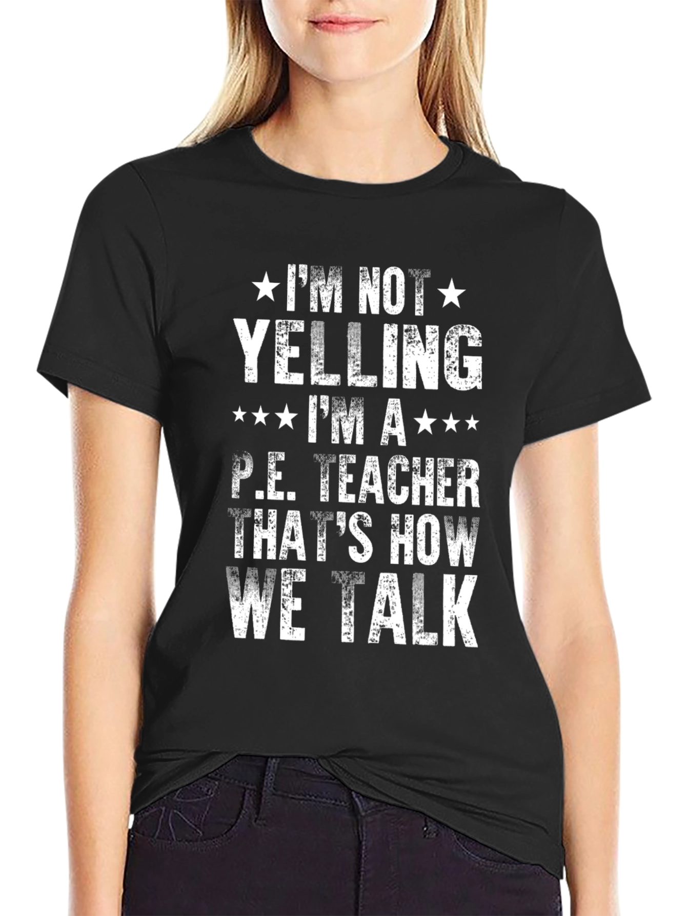 P.E. Teacher T-Shirt - Im Not Yelling Funny Gym Tee