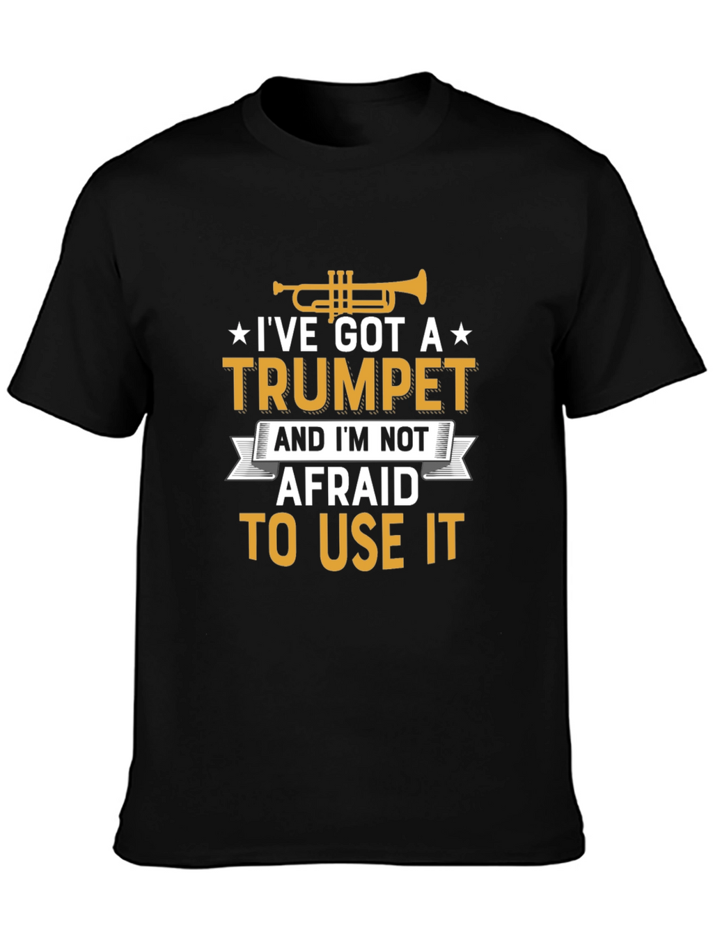 Ive Got A Trumpet Black Graphic T-Shirt