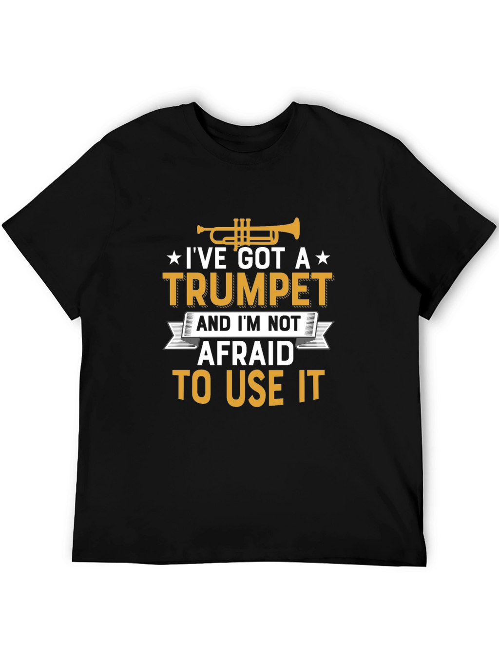 Ive Got A Trumpet Black Graphic T-Shirt