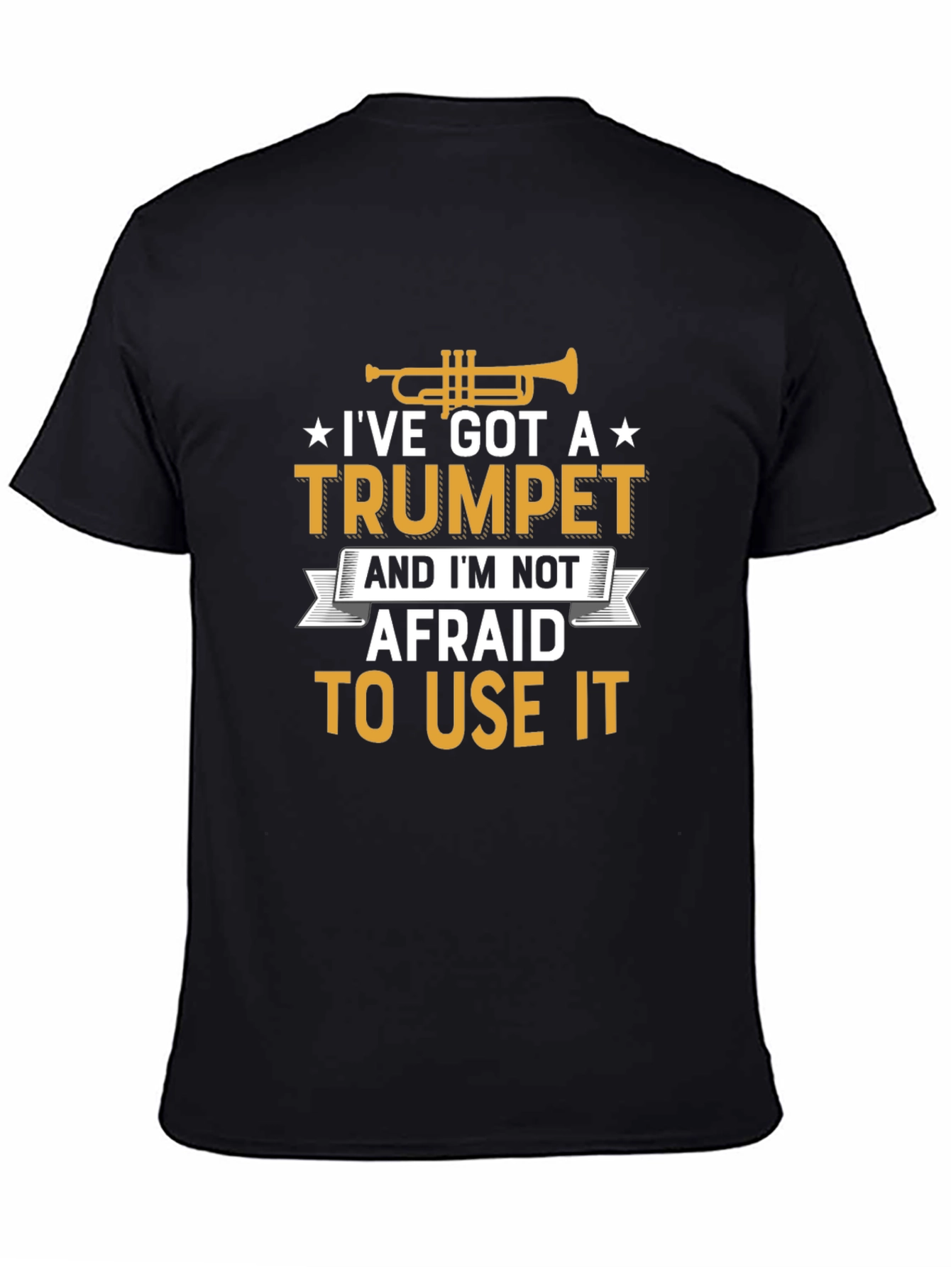 Ive Got A Trumpet Black Graphic T-Shirt
