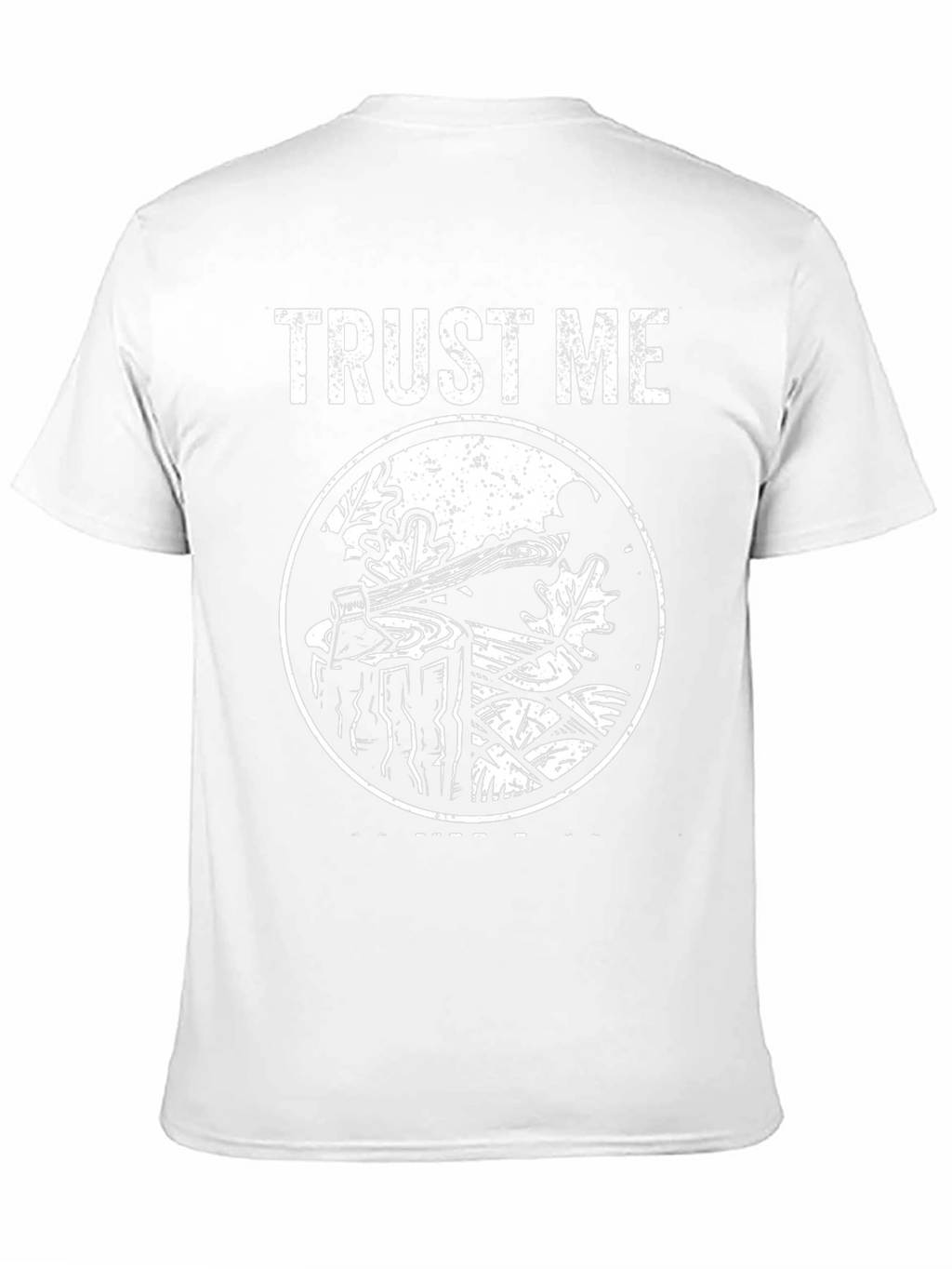 Trust Me Lumberjack Tee