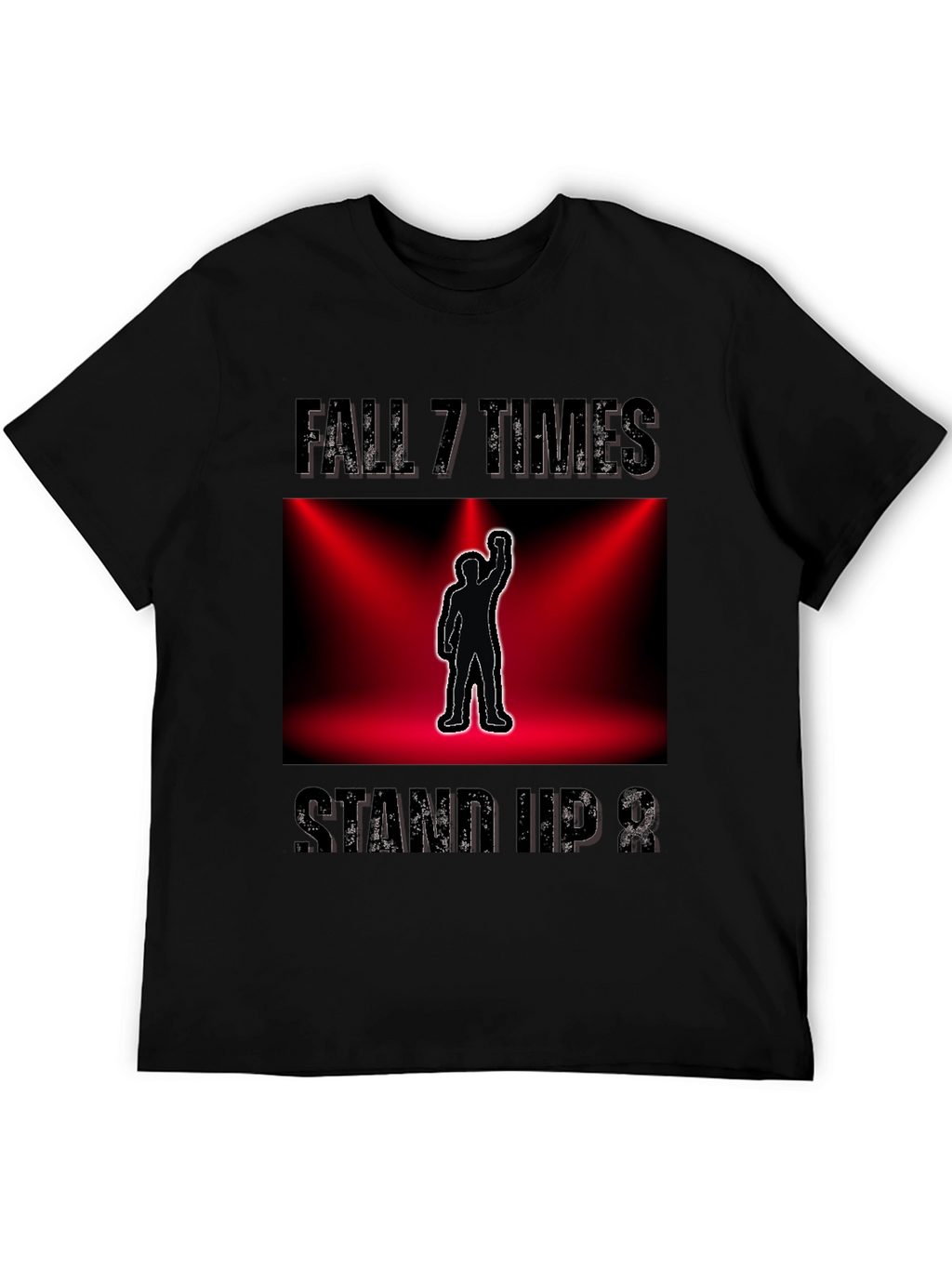 Fall 7 Times Stand Up 8 Motivational T-Shirt