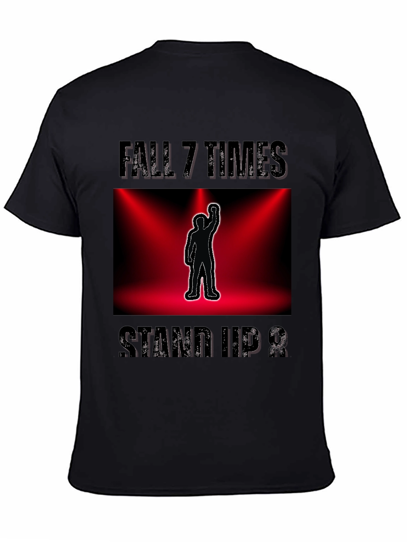 Fall 7 Times Stand Up 8 Motivational T-Shirt