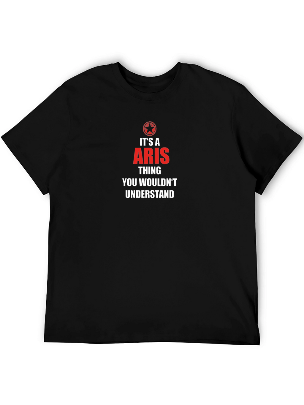 Its a Aris Thing T-Shirt